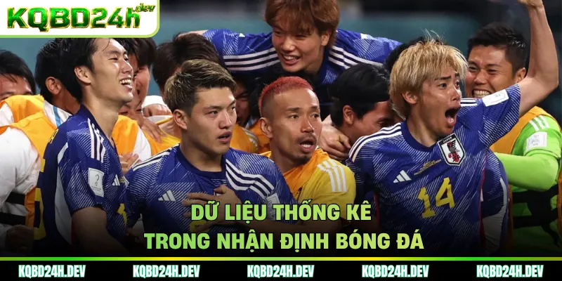 Dữ liệu thống kê trong nhận định bóng đá 
